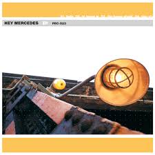 Hey Mercedes - EP (Vinyl EP)