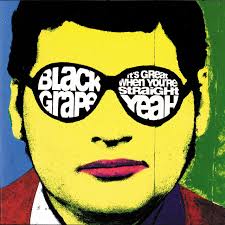 Black Grape -  It's Great When You're Straight... Yeah MOV (Vinyl LP)