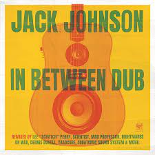Jack Johnson - In Between Dub (Vinyl LP)