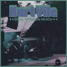 Kurt Vile - Back to Moon Beach (Vinyl EP)