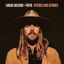 Lukas Nelson & Promise of the Real - Sticks and Stones (Vinyl LP)