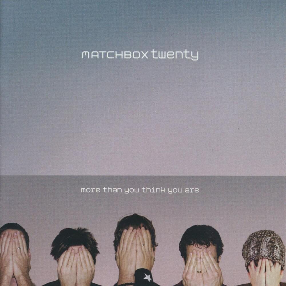 Matchbox Twenty - More Than You Think You Are (Vinyl 2LP)