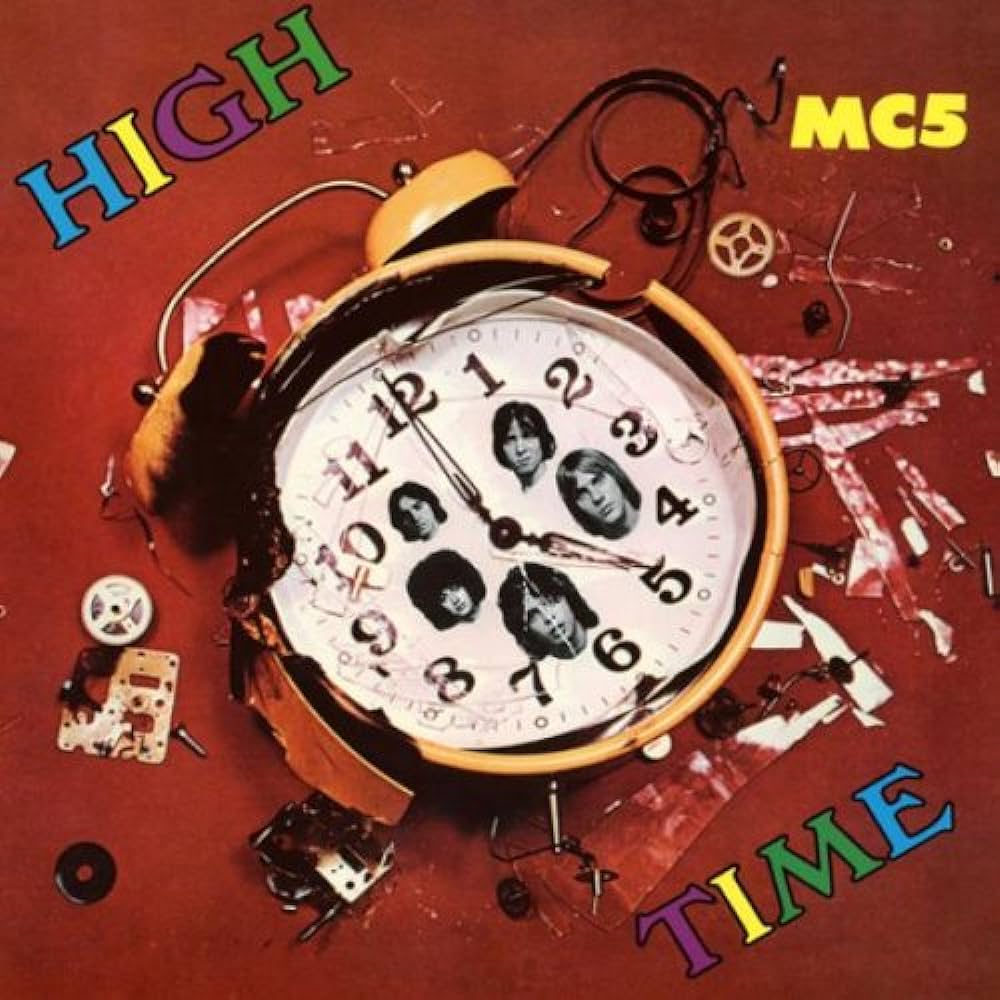 MC5 - High Time (Vinyl LP)