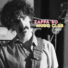 Frank Zappa - Zappa '80: Mudd Club (Vinyl 2LP)