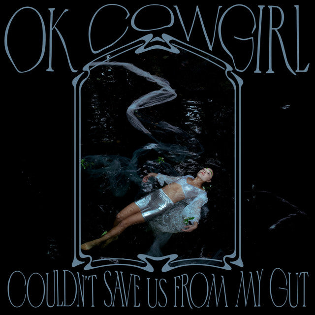 OK Cowgirl - Couldn't Save Us From My Gut (Vinyl LP)
