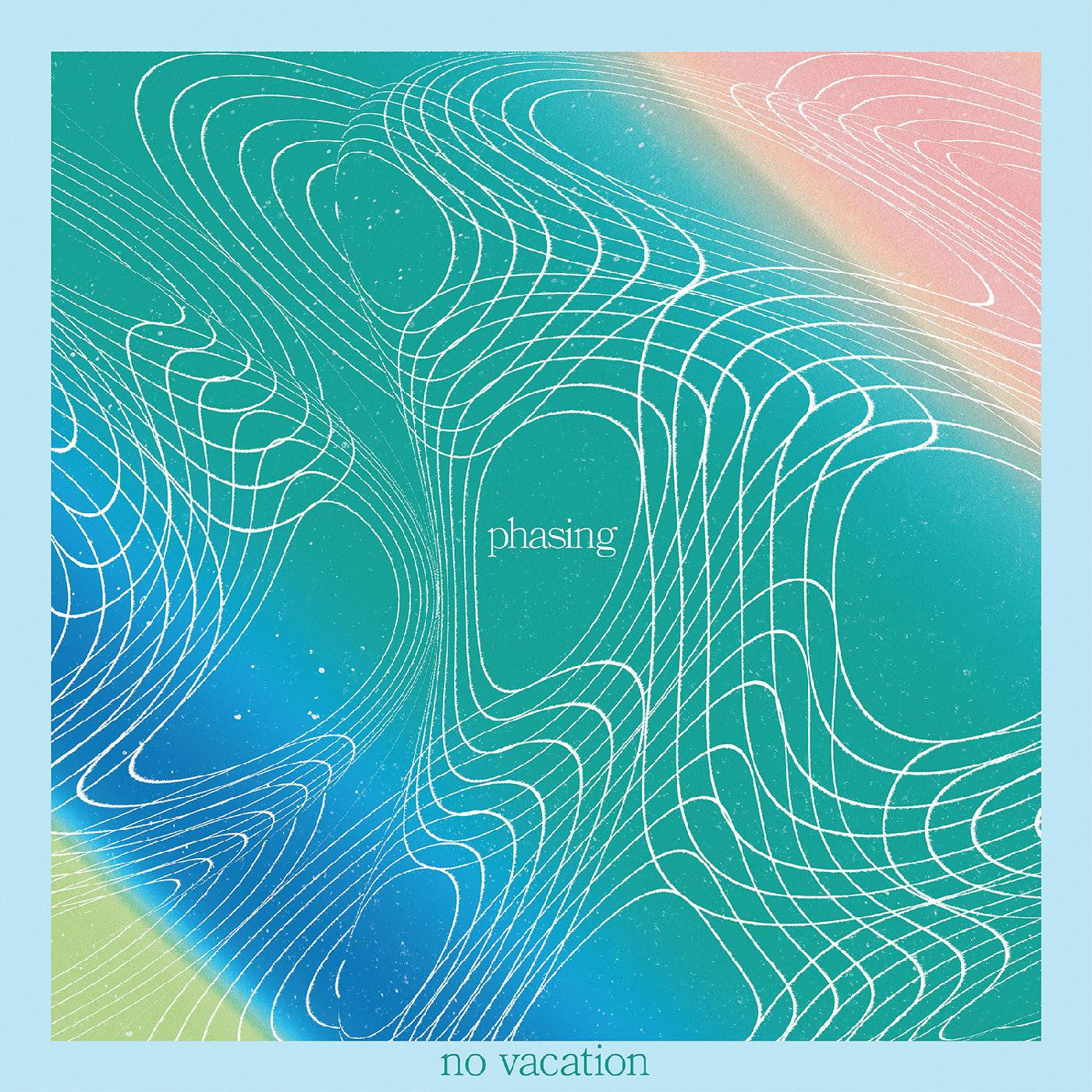 No Vacation - Phasing (Vinyl LP)