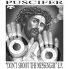 Puscifer - Don&#39;t Shoot the Messenger (Vinyl EP)