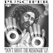 Puscifer - Don't Shoot the Messenger (Vinyl EP)