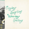 Slaughter Beach, Dog - Crying, Laughing, Waving, Smiling (Vinyl LP)