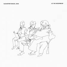 Slaughter Beach, Dog - At the Moonbase (Vinyl LP)