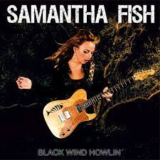Samantha Fish - Black Wind Howlin' (Vinyl LP)