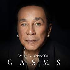 Smokey Robinson - Gasms (Vinyl LP)