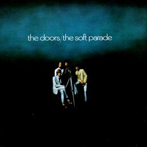 Doors - The Soft Parade 50th Ann. Remaster (Vinyl LP)