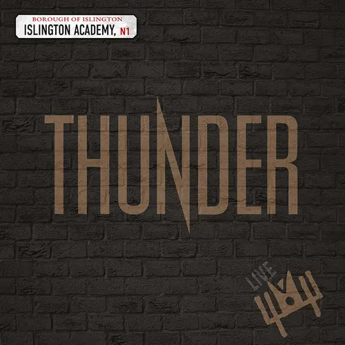 Thunder - Live at Islington Academy (Vinyl 2LP)