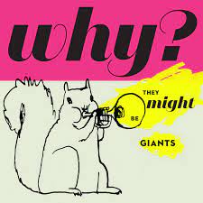 They Might Be Giants - Why?? (Rainbow Vinyl LP)