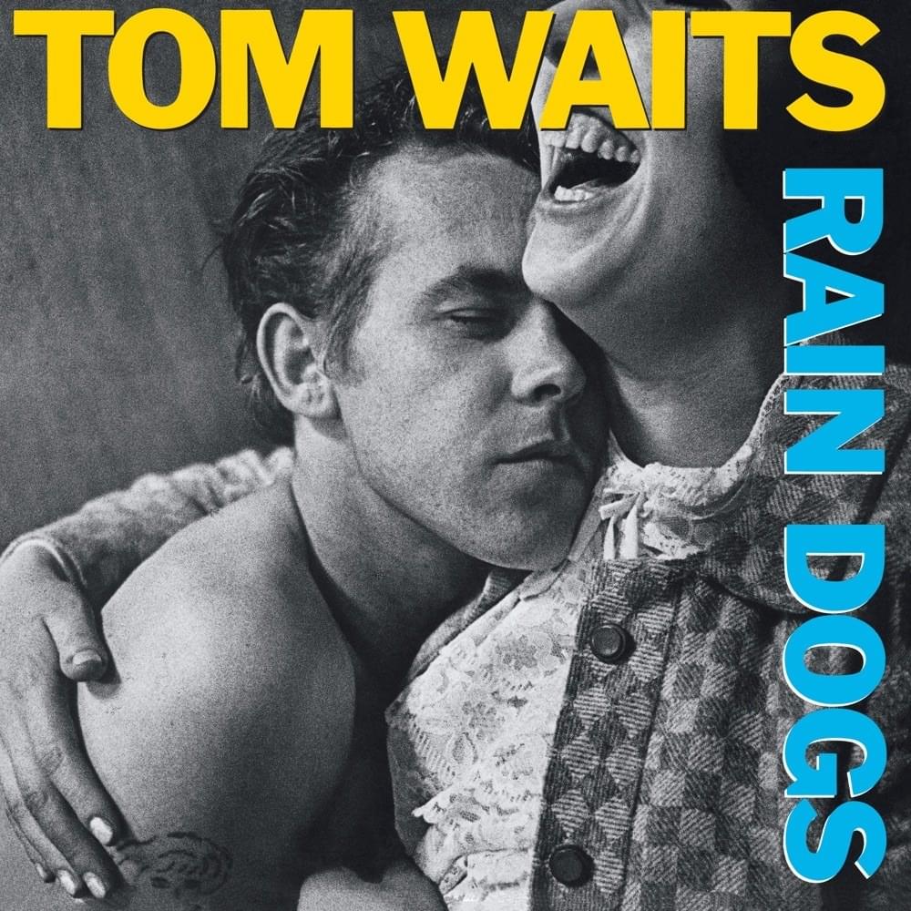 Tom Waits - Rain Dogs (Blue Vinyl LP)