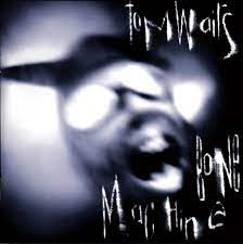 Tom Waits - Bone Machine (Vinyl LP)
