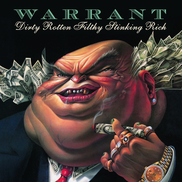 Warrant - Dirty Rotten Filthy Stinking Rich (Vinyl LP)