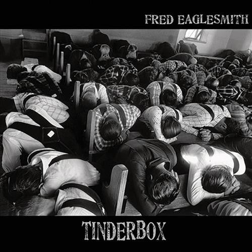 Fred Eaglesmith. - Tinderbox (Vinyl 2 LP Records)