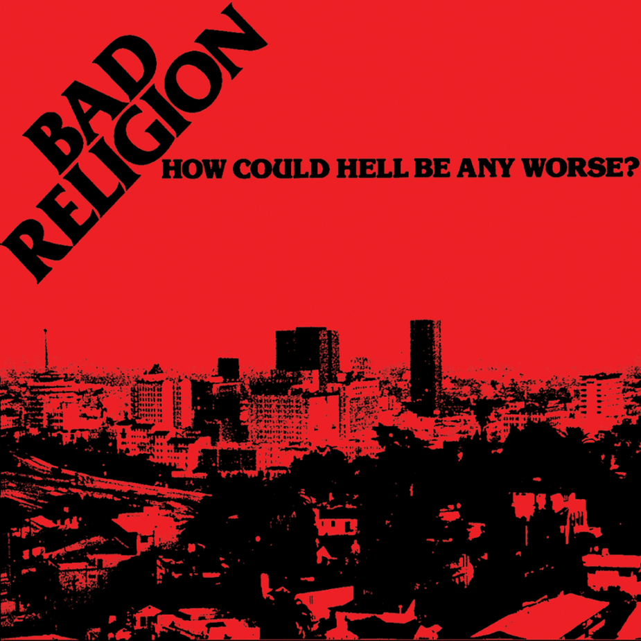 Bad Religion - How Could Hell Be Any Worse? (Vinyl LP)