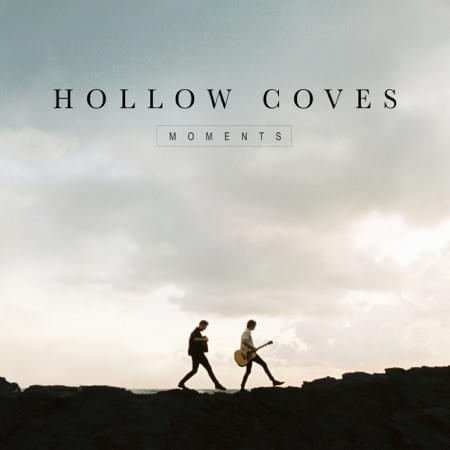 Hollow Coves - Moments (Vinyl LP)