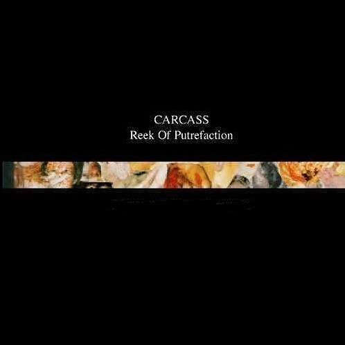 Carcass - Reek of Putrefaction (Vinyl LP)