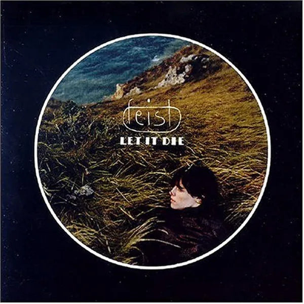 Feist - Let It Die (Vinyl LP)