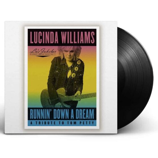 Lucinda Williams - Runnin' Down A Dream, Tom Petty Tribute  (Vinyl 2LP)