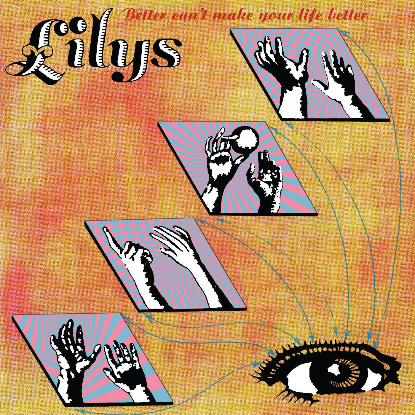 Lilys - Better Can't Make Your Life Better (Vinyl LP)