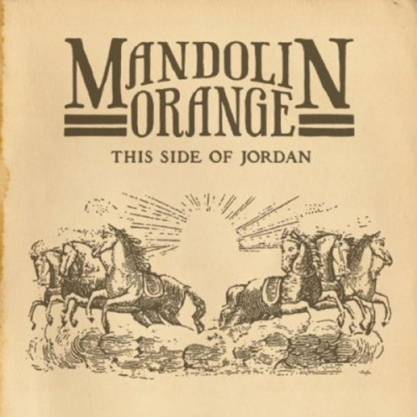 Mandolin Orange - This Side of Jordan (Vinyl LP)