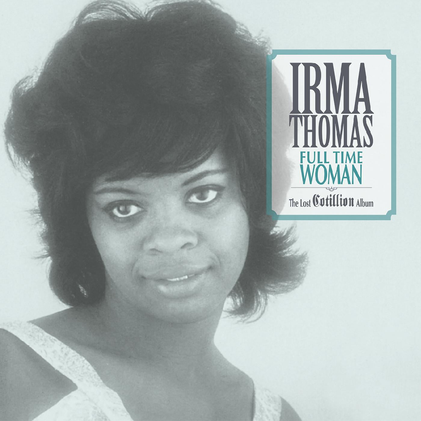 Irma Thomas - Full Time Woman (Vinyl LP)