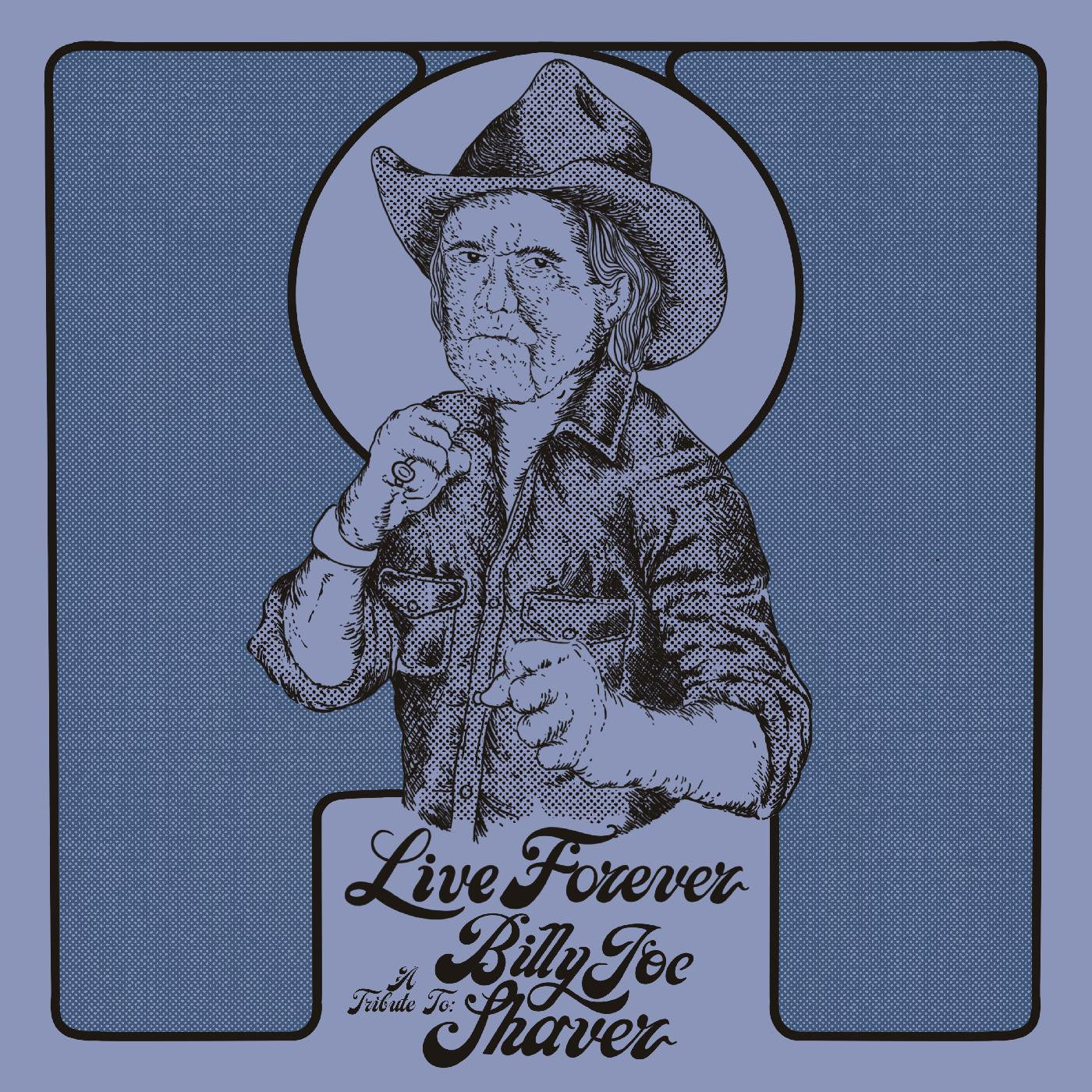 Various Artists - Live Forever: A Tribute to Billy Joe Shaver (Vinyl LP)