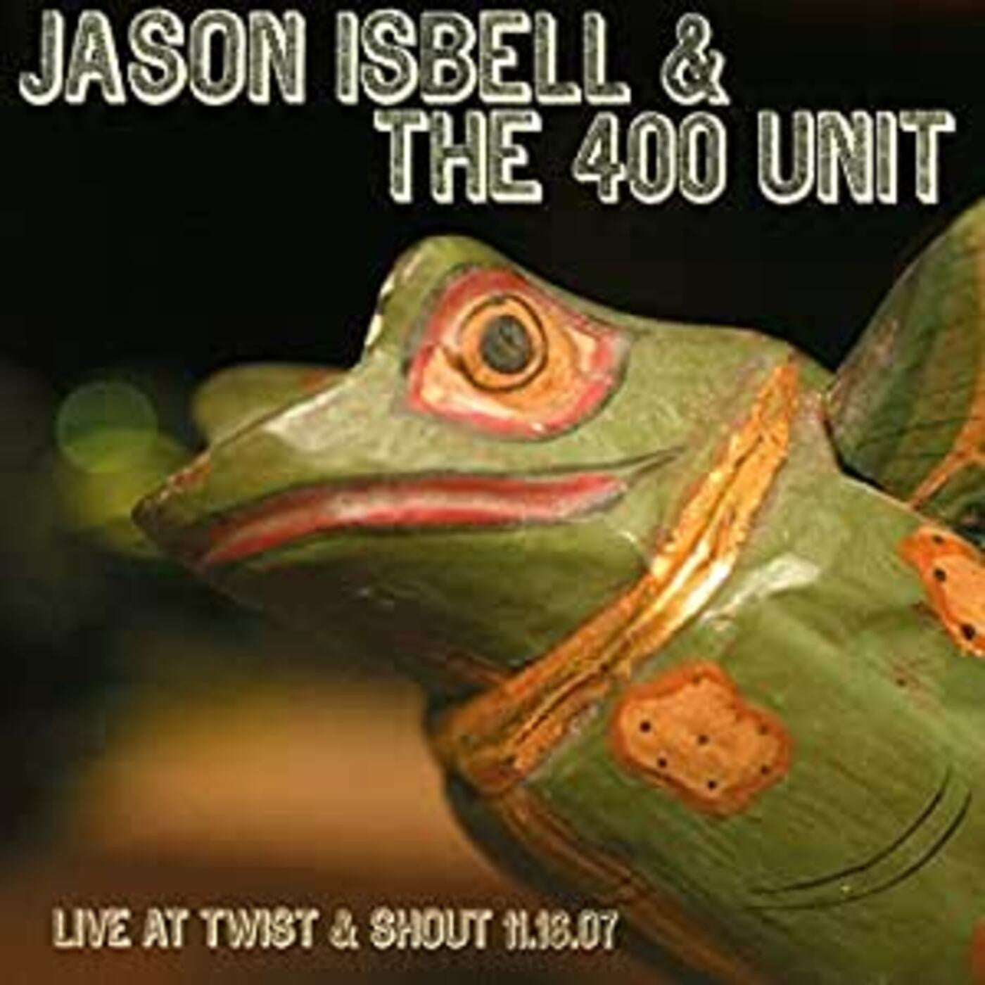 Jason Isbell - Live at Twist & Shout 11.16.07 (Vinyl LP)
