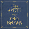 Seth Avett - Seth Avett Sings Greg Brown (Vinyl LP)