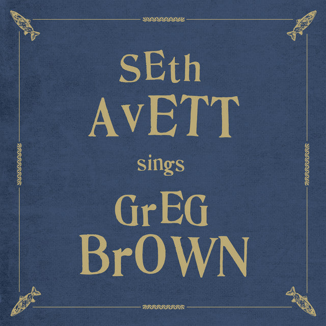 Seth Avett - Seth Avett Sings Greg Brown (Vinyl LP)