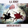 A.A. Bondy - American Hearts (Vinyl LP Record)