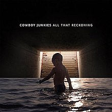 Cowboy Junkies - All That Reckoning (Vinyl 2LP Record)