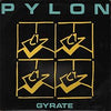 Pylon - Gyrate (Vinyl LP)