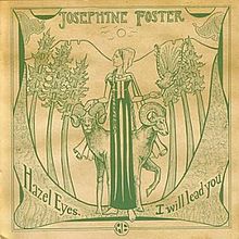 Josephine Foster - Hazel Eyes. I Will Lead You (Vinyl LP)