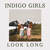 Indigo Girls - Look Long (Vinyl 2LP)
