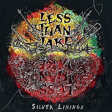 Less Than Jake - Silver Linings (Vinyl LP)