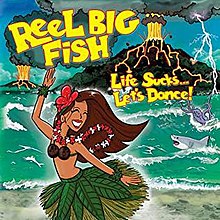 Reel Big Fish - Life Sucks ... Let's Dance! (Vinyl LP Record)