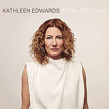 Kathleen Edwards - Total Freedom (Vinyl LP)
