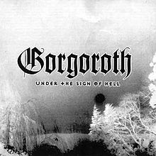 Gorgoroth - Under The Sign Of Hell (Vinyl LP)