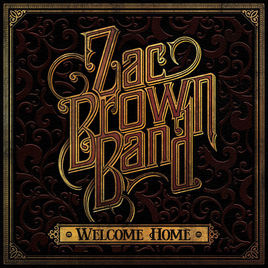 Zac Brown Band - Welcome Home (Vinyl LP Record)