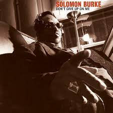 Solomon Burke - Don’t Give Up On Me 2LP)