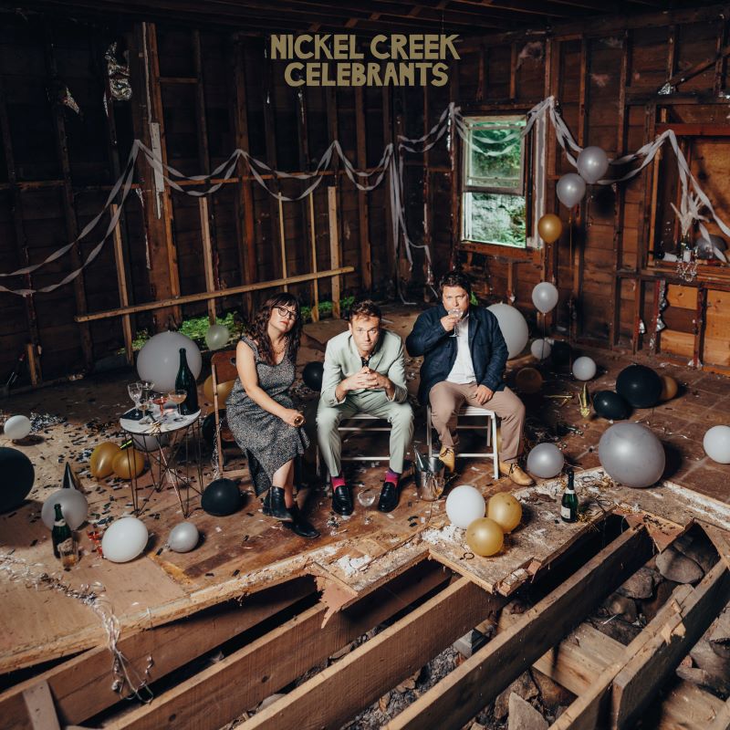 Nickel Creek - Celebrants (Vinyl 2LP)