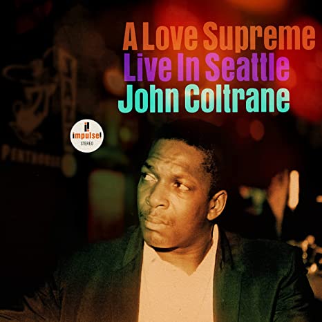 John Coltrane - A Love Supreme: Live in Seattle (Vinyl 2LP)