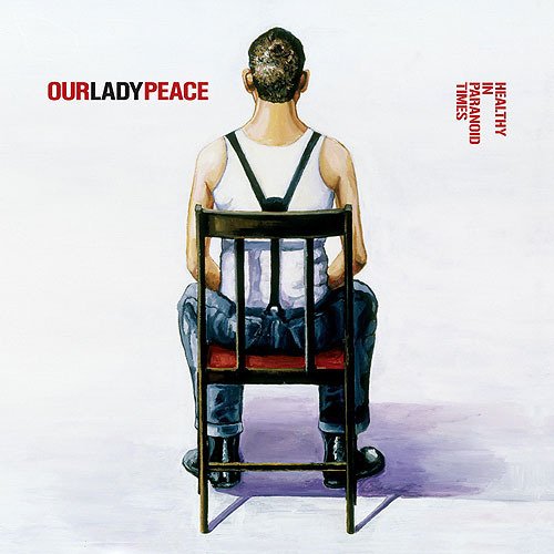 Our Lady Peace - Healthy in Paranoid Times (White Vinyl LP)