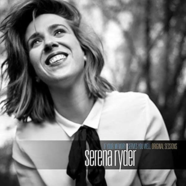 Serena Ryder - If Your Memory Serves You Well Original Sessions (Vinyl LP)